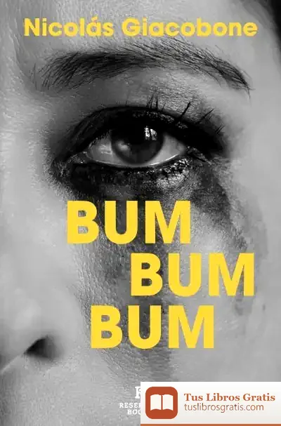Descargar Bum Bum Bum de Nicolás Giacobone