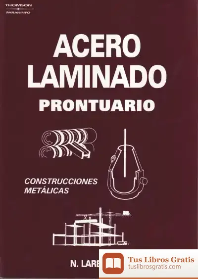 Descargar Acero Laminado. Prontuario