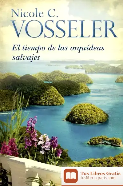 Descargar El Tiempo De Las Orquídeas Salvajes