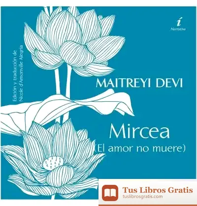Descargar Maitreyi (La Noche Bengalí) / Mircea (El Amor No Muere)