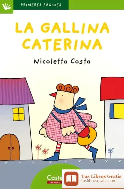 Descargar La Gallina Caterina (Lletra De Pal)