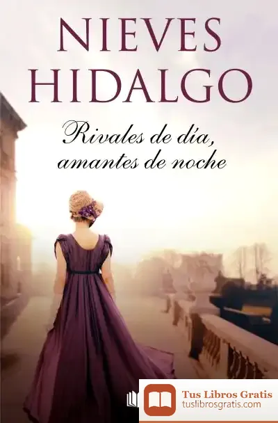 Descargar Rivales De Día, Amantes De Noche (Un Romance En Londres 1)