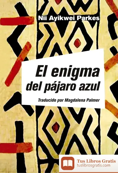 Descargar El Enigma Del Pájaro Azul