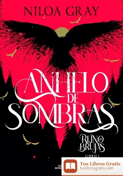 Descargar Reino De Brujas 1. Anhelo De Sombras (Reino De Brujas 1)