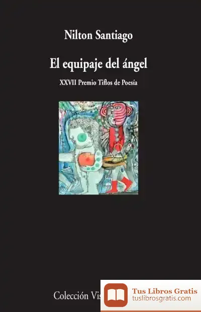 Descargar El Equipaje Del Ángel de Nilton Santiago