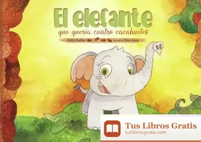 Descargar El Elefante Que Quería Cuatro Cacahuetes de Nisha Chatlani
