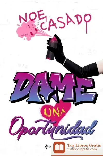 Descargar Dame Una Oportunidad de Noe Casado