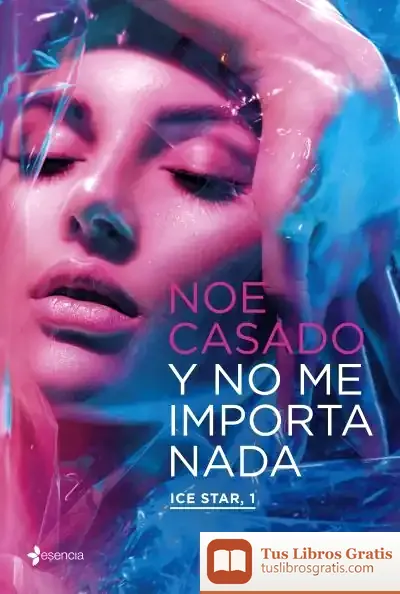 Descargar Y No Me Importa Nada. Ice Star, 1