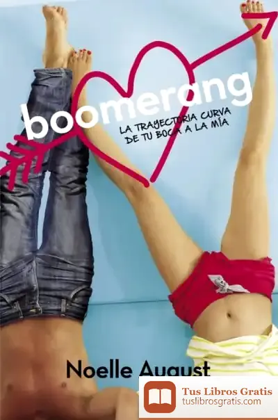 Descargar Boomerang. La Trayectoria Curva De Tu Boca A La Mía