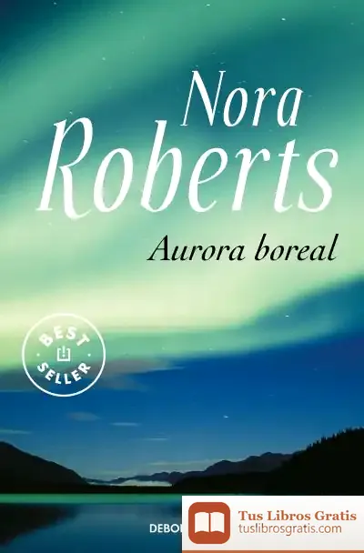 Descargar Aurora Boreal de Nora Roberts