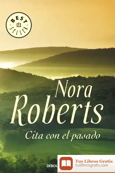 Descargar Cita Con El Pasado de Nora Roberts