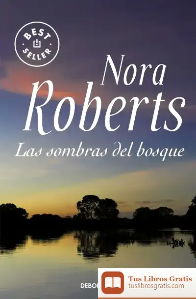 Descargar Las Sombras Del Bosque de Nora Roberts