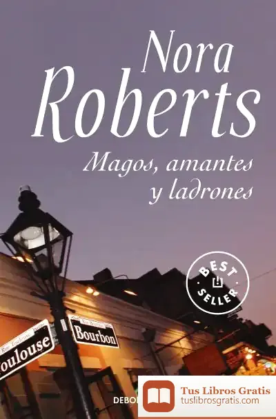 Descargar Magos, Amantes Y Ladrones de Nora Roberts