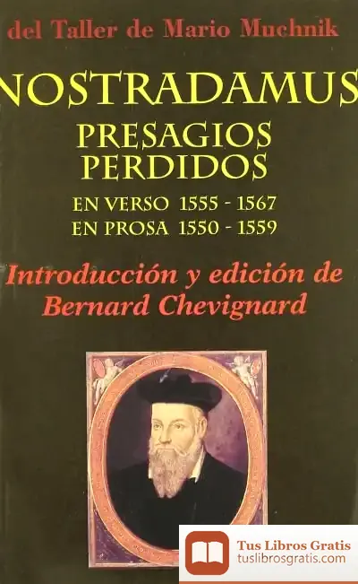 Descargar Nostradamus Presagios Perdidos 1555-1567