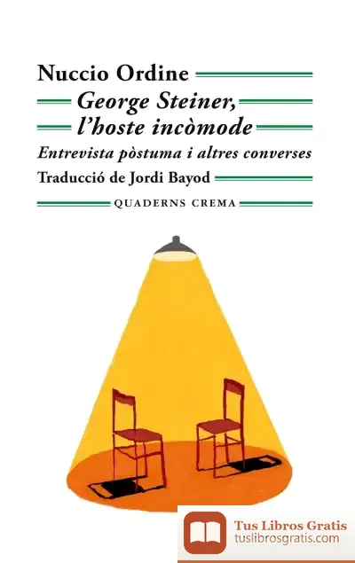 Descargar George Steiner, L'Hoste Incòmode
