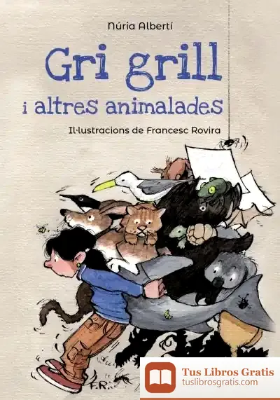 Descargar Gri Grill I Altres Animalades