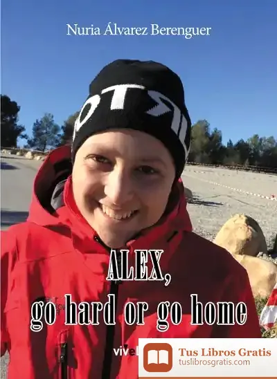 Descargar Alex, Go Hard Or Go Home