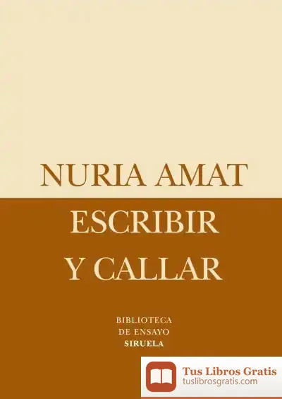 Descargar Escribir Y Callar de Tomás Melendo Granados