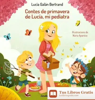 Descargar Contes De Primavera De Lucía, Mi Pediatra