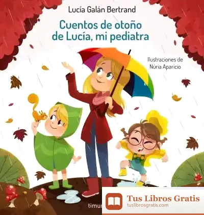 Descargar Cuentos De Otoño De Lucía, Mi Pediatra