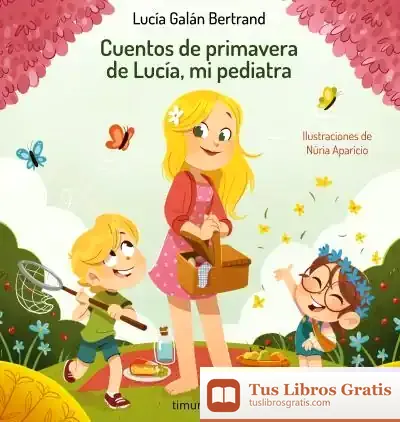 Descargar Cuentos De Primavera De Lucía, Mi Pediatra