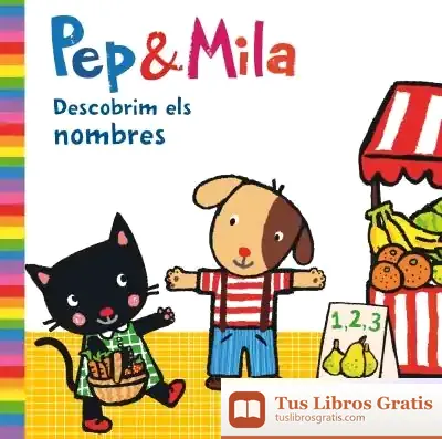 Descargar Pep & Mila Descobrim Els Nombres de Núria Font I Ferré