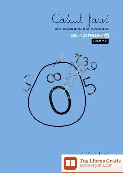 Descargar Càlcul Fàcil 4T De Primària. Quadern 2