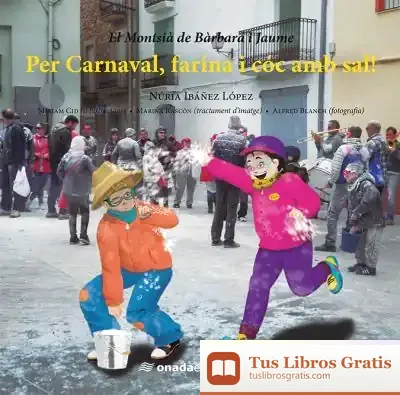 Descargar Per Carnaval, Farina I Cóc Amb Sal!