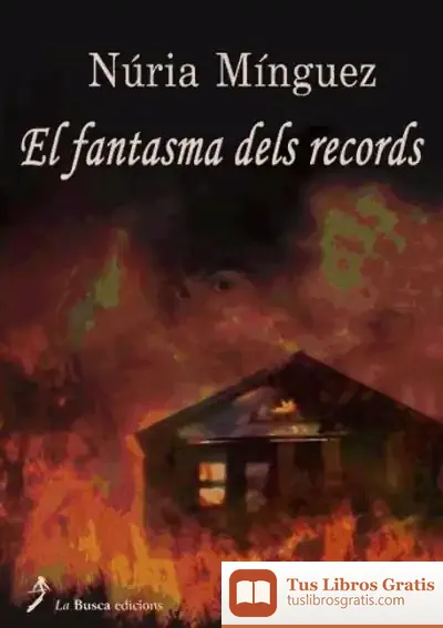 Descargar El Fantasma Dels Records de Núria Mínguez I Negre