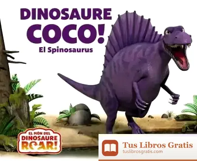 Descargar Dinosaure Coco! El Spinosaurus