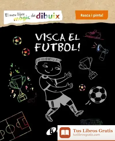 Descargar El Meu Llibre Màgic De Dibuix. Visca El Futbol! de Núria Riera I Fernández