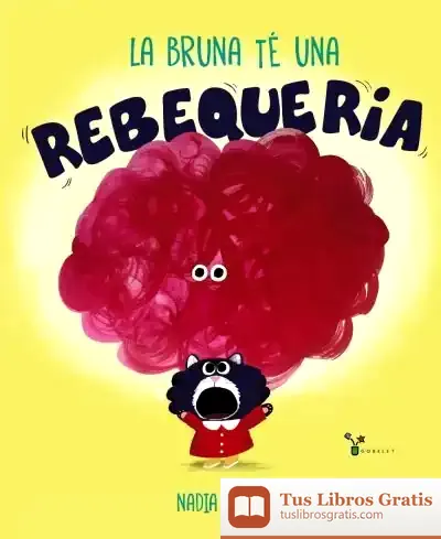 Descargar La Bruna Té Una Rebequeria de Núria Riera I Fernández