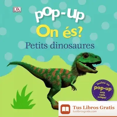 Descargar Pop-Up. On És? Els Dinosaures de Núria Riera I Fernández