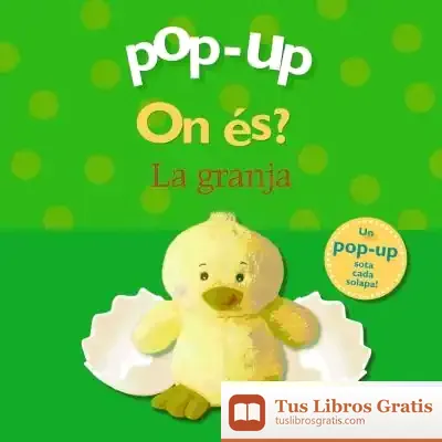 Descargar Pop-Up On És? La Granja de Núria Riera I Fernández