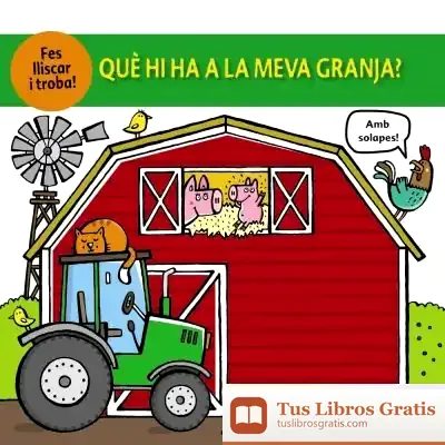 Descargar Què Hi Ha A La Meva Granja? de Núria Riera I Fernández