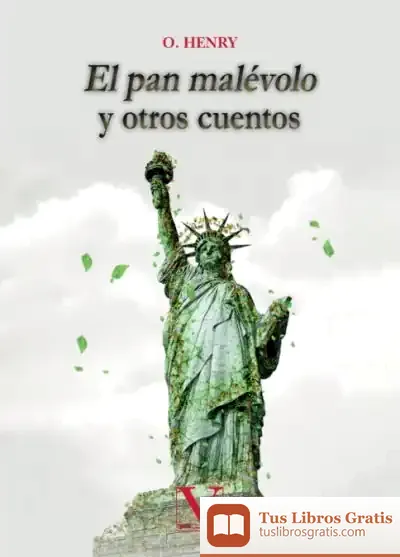 Descargar El Pan Malévolo Y Otros Cuentos