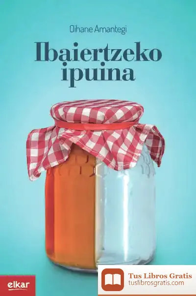 Descargar Ibaiertzeko Ipuina