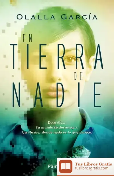 Descargar En Tierra De Nadie de Olalla García