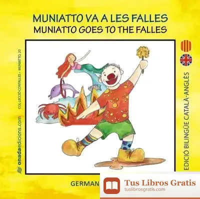 Descargar Muniatto Va A Les Falles: Muniatto Goes To The Falles