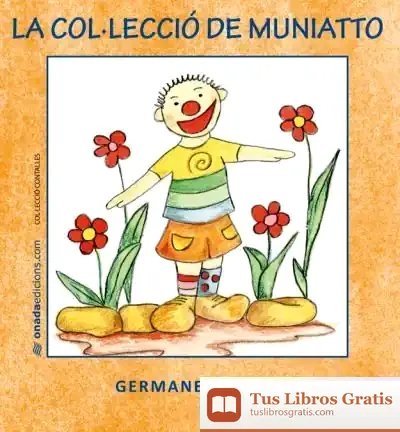 Descargar Pack La Col·Lecció De Muniatto Ii: Volum Ii