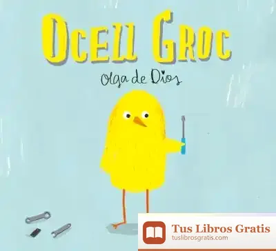 Descargar Ocell Groc de Olga de Dios Ruiz