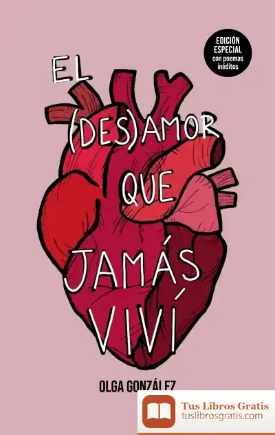 Descargar El Desamor Que Jamás Viví de Olga González Pérez