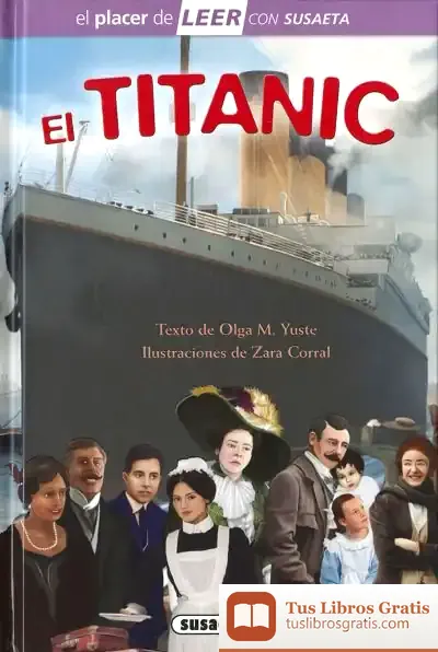 Descargar El Placer De Leer Con Susaeta - Nivel 4. El Titanic