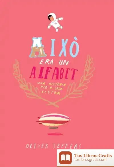 Descargar Això Era Un Alfabet de Oliver Jeffers