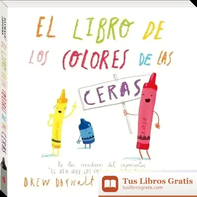 Descargar El Libro De Los Colores De Las Ceras de Oliver Jeffers