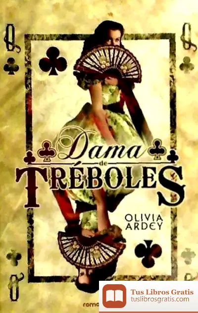 Descargar Dama De Tréboles de Olivia Ardey