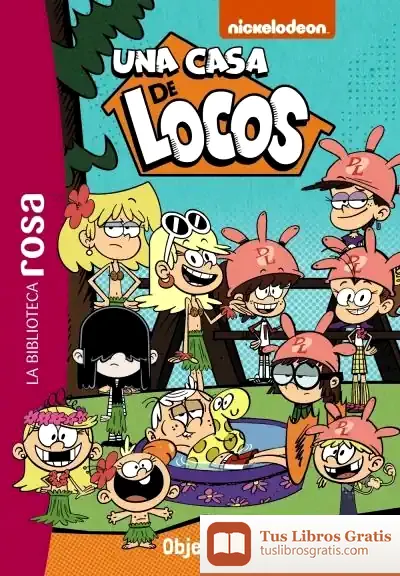 Descargar Biblioteca Rosa. Una Casa De Locos, 4. Objetivo ¡Vacaciones!
