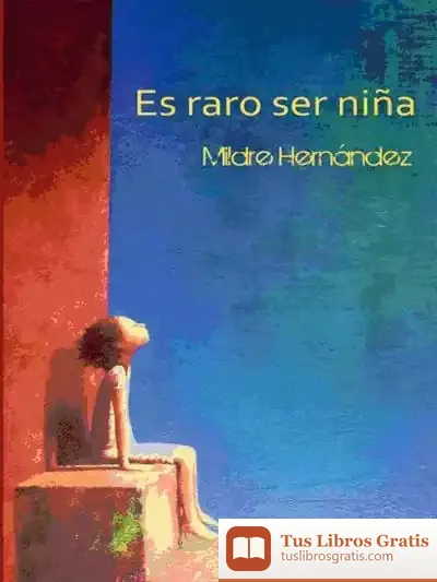 Descargar Es Raro Ser Niña