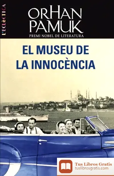 Descargar El Museu De La Innocència de Orhan Pamuk