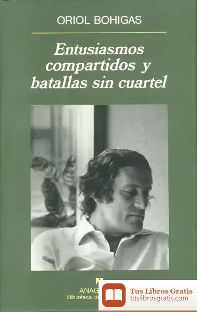 Descargar Entusiasmos Compartidos Y Batallas Sin Cuartel de Thera Nyanaponika - Thera -